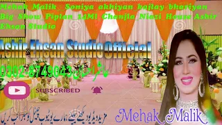 Mehak Malik  Soniya akhiyan kajlay bhariyan  Big Show Piplan 14Ml Chanjla Niazi  Ashir Ehsan Studio
