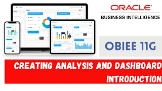 How to Start Creating Analysis and Dashboards in OBIEE - Creating Analysis and Dashboard