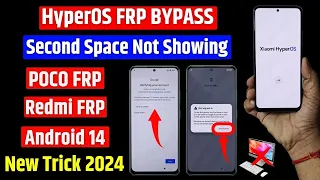 Hyperos - Android 14 Frp Unlock | All POCO / Redmi Frp Bypass Hyperos 2024 - Second Space not show