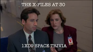 The X-Files at 30 S1E9 Space Trivia