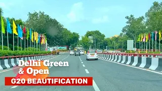 New India - G20 Delhi Roads Beautification - Delhi is Mind-Blowing | Open & Green