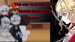 The Way To Protect The Female Lead’s Older Brother Reacts