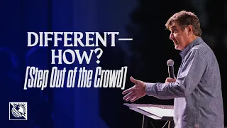 Step Out of the Crowd [Different — How?] | Pastor Allen Jackson