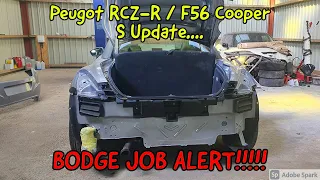 Peugeot RCZ-R / F56 Cooper S Update Video.... MAJOR BODGE JOB ALERT!!!!