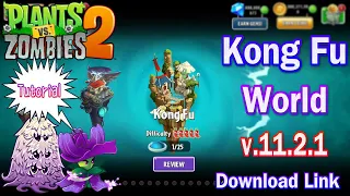 Pvz 2 Kong Fu vs Sky City in Plants vs Zombies 2 v.11.2.1 - How to Unlock New World