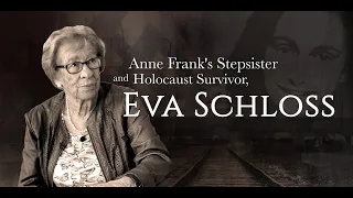 Eva Schloss: A Survivor's Story