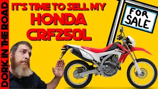 It's Time to Sell My Honda CRF250L