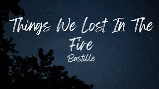 Bastille - Things We Lost on the Fire (Slowed + Reverb)