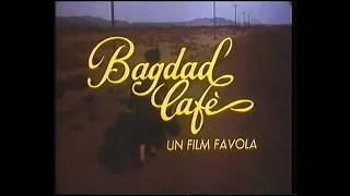 Bagdad Café (Percy Adlon, 1987) - Titoli in italiano