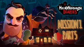 Hello Neighbor Nicky's Diaries Mission: 1 Part: 5 Gameplay Walkthrough (Android/iOS)