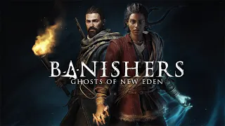 Я Глухой Banishers: Ghosts of New Eden 2024 #7