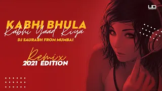 Kabhi Bhula Kabhi Yad Kiya Remix 2021 | Old Is Gold | Dj Saurabh | Visual - UD Creativity