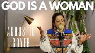 God Is A Woman - Ariana Grande | Alisha B Acoustic Cover | International Women's Day 2020