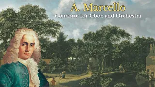 Alessandro Marcello: Concerto For Oboe And Orchestra In D Minor