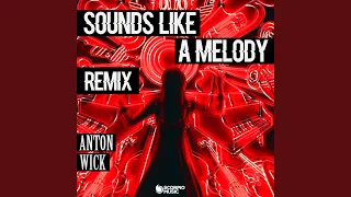 Sounds Like a Melody (Wooxx Remix Extended)
