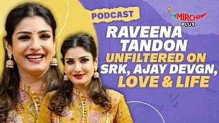 Raveena Tandon on SRK, Govinda, Ajay Devgn, life & love | Podcast | Karmma Calling | Gaurav