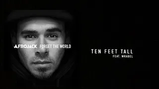 Afrojack - Ten Feet Tall ft. Wrabel [Lyrics]