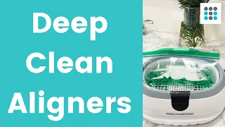 DEEP CLEAN ALIGNERS AT HOME l Dr. Bailey #Shorts