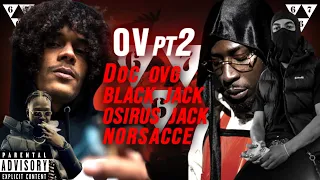 Doc OVG - O.V ft. Osirus Jack, Norsacce & Black Jack (Clip non-officiel)