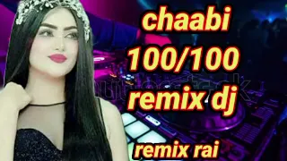 اغاني الراي الشعبي chaabii remix rai 2023