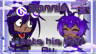 Fnaf 1 Bonnie meets his soft au | FNAF 1 | Gacha club |