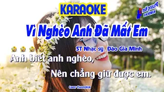 Karaoke Vì Nghèo Anh Mất Em Tone Nam