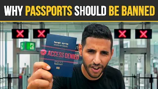 5 Reasons Why Passports And Visas Should Be Banned