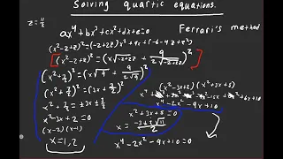 Solving two Quartic equations using Ferrari's method.