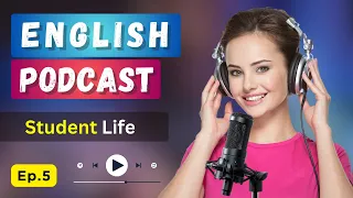 Podcast for Learning American English Episode 05 | English Podcast For Beginners #englishpodcast