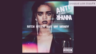 Rihanna - Intro | Bitch Better Have My Money *REVAMPED* [Info In Description]