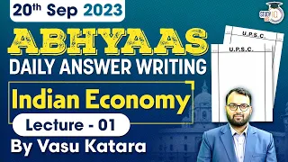 Daily Answer Writing | Abhyaas | Indian Economy | UPSC