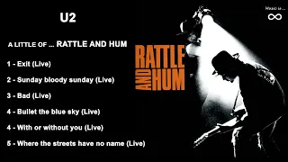 U2 - A Little Of ... Rattle and Hum 1988