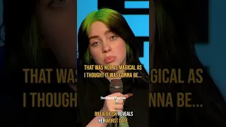 Billie Eilish on her worst date at 13 years😒