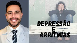 Relação entre Depressão e Arritmias - Cardiologista e Especialista em Arritmias - Dr. Caio Henrique