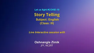 Live Interaction on PMeVIDYA : Story Telling   Subject: English   Class: III