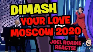 Dimash - Your Love | Moscow 2020 - Roadie Reacts