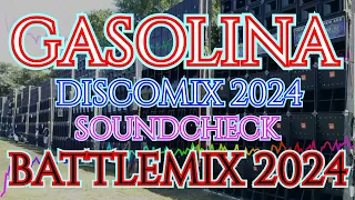 GASOLINA | DISCOMIX 2024 | SOUNDCHECK BATTLEMIX (MMS) DJ JAYSON ESPANOLA