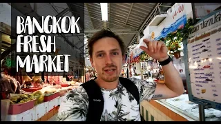 BANGKOK'S FRESH MARKETS (Onnut Fresh Market)