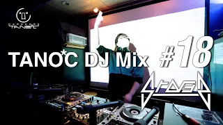 TANO*C DJ MIX #18 / Srav3R