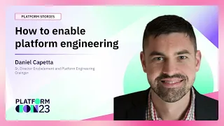 How to enable platform engineering | PlatformCon 2023