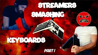 5 MINUTES OF THE CRAZIEST MOMENTS OF STREAMERS SMASHING THEIR KEYBOARDS  (2021) - PART 1