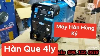 Máy Hàn Que Hồng Ký MMA 200Pro _Hàn liên Tục Que 4ly _4tr050 bao ship