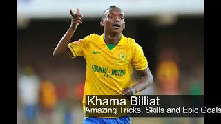 Khama Billiat Amazing Tricks Skills and Epic Goals