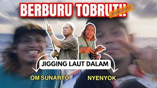 Berburu TOBRUT (Tongkol Brutal) bersama OM SUNARTO & NYEKNYOK