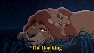 The Lion King; fire on fire