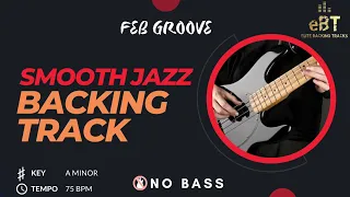 Smooth Jazz Backing Track in A  Minor | Elevate Your Bass Skills