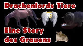 Drachenlords Tiere - Eine Story des Grauens