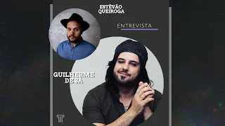 Estevão Queiroga entrevista Guilherme de Sá 🎤