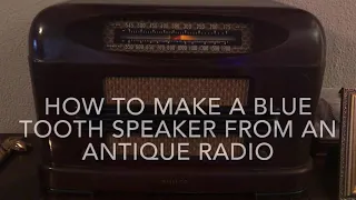 How to convert an antique radio into a Bluetooth speaker in a 4 minute video