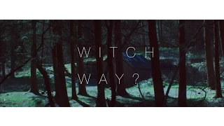 Witch Way? (Short Film)